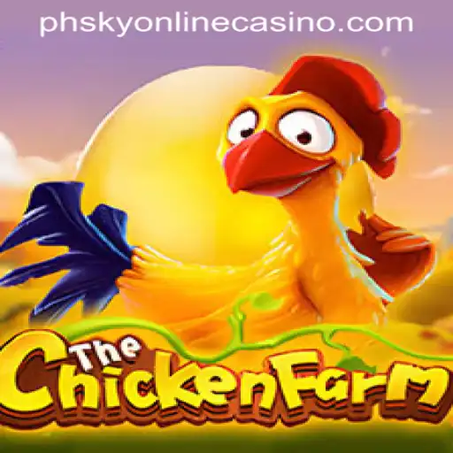 Exploring the Exciting World of ChickenFarm at PHSKY Online Casino