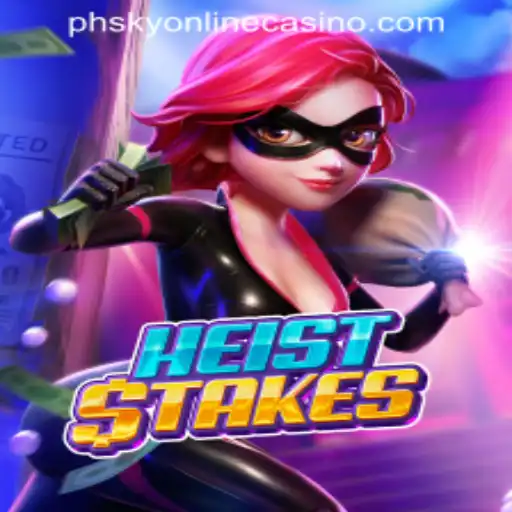 HeistStakes: The Thrilling Adventure at PHSKY ONLINE CASINO