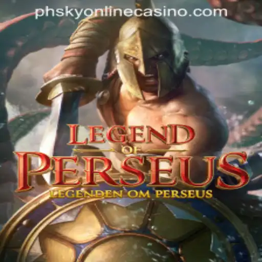 Discover the Thrills of LegendofPerseus at PHSKY ONLINE CASINO